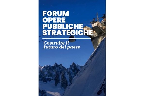 Tecnicaer Engineering: il “Forum Opere Pubbliche Strategiche” per il futuro delle infrastrutture